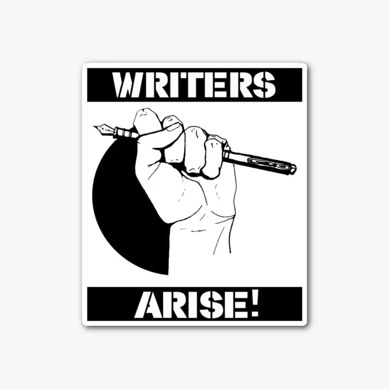 Writers Arise! Sticker